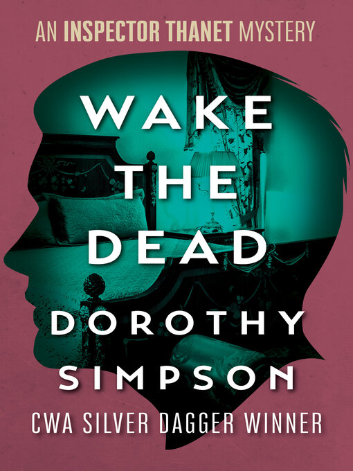 Title details for Wake the Dead by Dorothy Simpson - Wait list